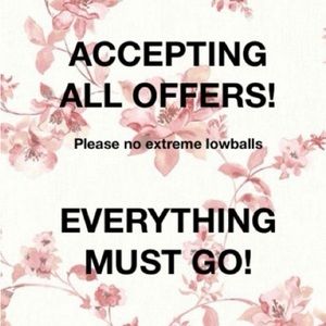 Accepting all offers no extreme low ball ones please. I will decline.